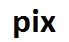 pix