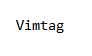 Vimtag