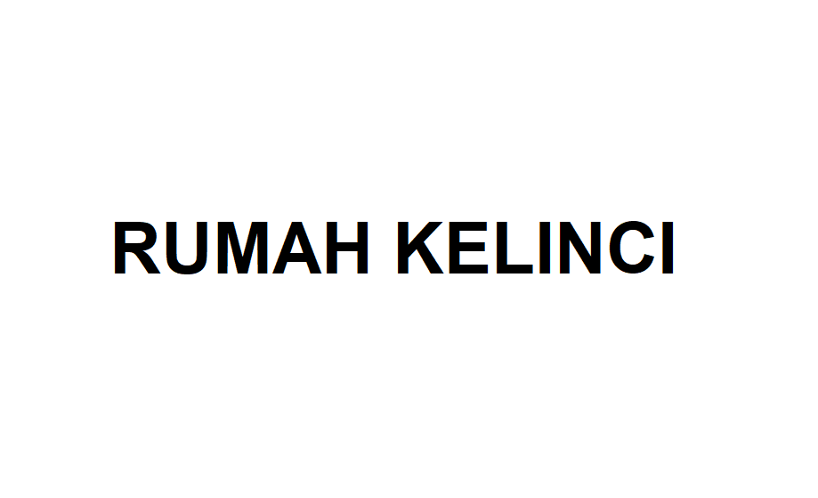 RUMAH KELINCI