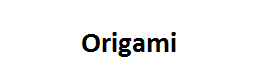 Origami