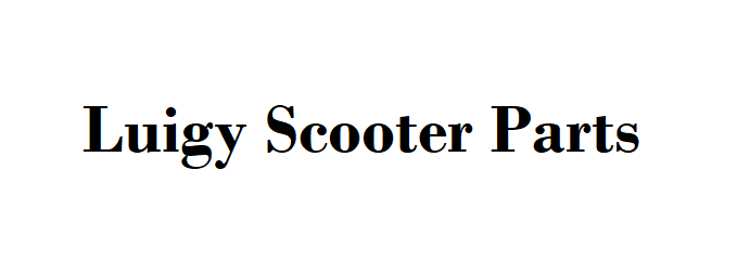 Luigy Scooter Parts