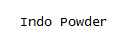 Indo Powder