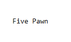 Five Pawn