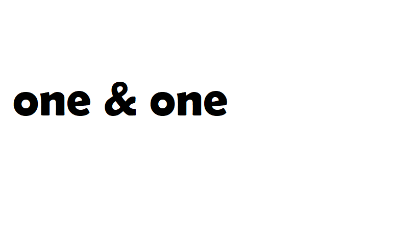 one & one