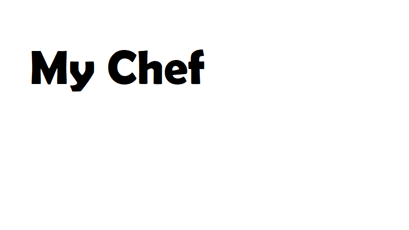 My Chef