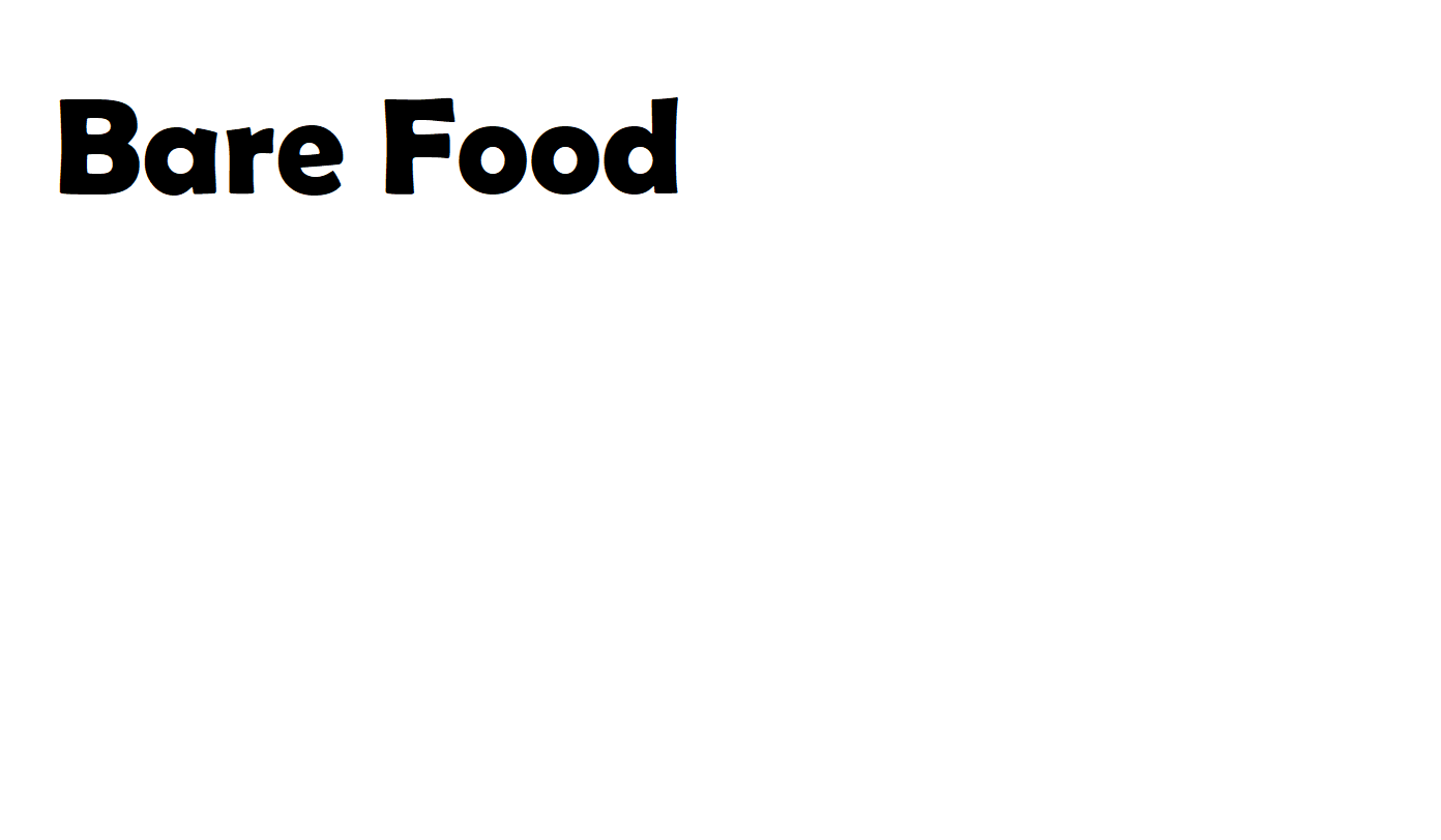 BARE FOOD