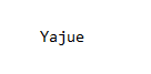 Yajue