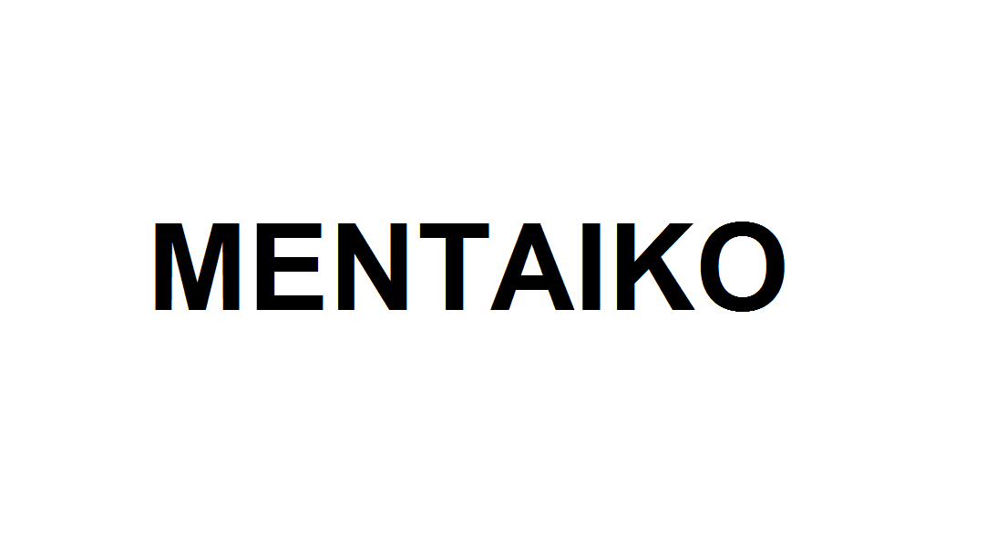 MENTAIKO