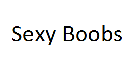 Sexy Boobs