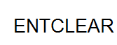 ENTCLEAR