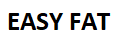 EASY FAT