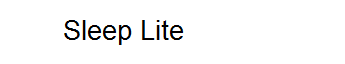 SLEEP LITE