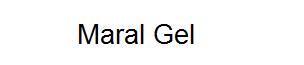 Maral Gel