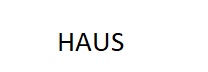 HAUS