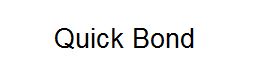 Quick Bond
