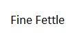 Fine Fettle