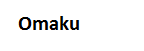 Omaku