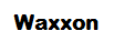 Waxxon
