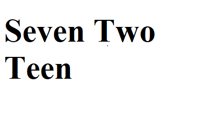 Seven Two Teen