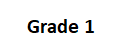 Grade 1