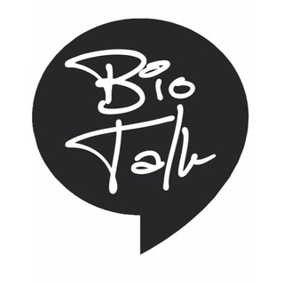 BIO TALK