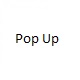 Pop Up