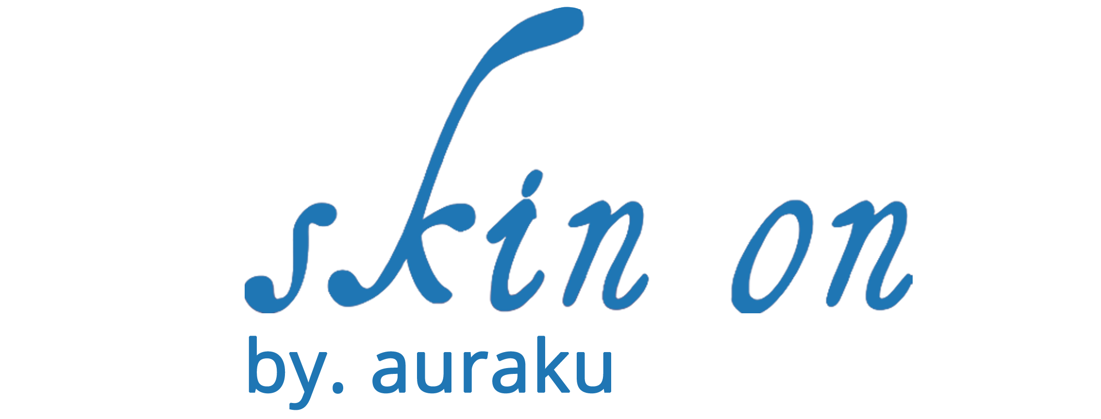 SKIN ON BY AURAKU
