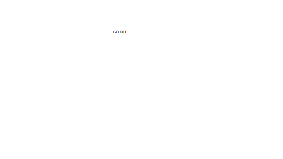 GO KILL