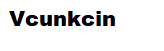 Vcunkcin