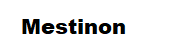 Mestinon