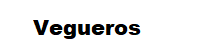 Vegueros