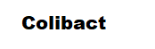 Colibact