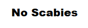 No Scabies