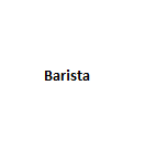 Barista