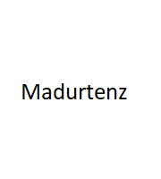 Madurtenz