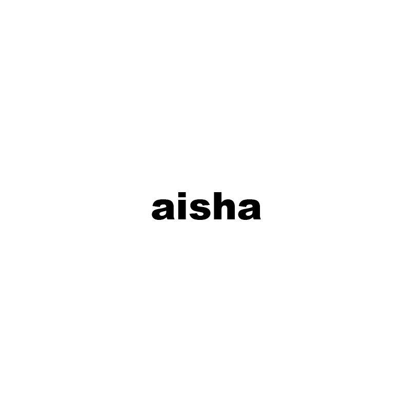 aisha