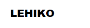 LEHIKO