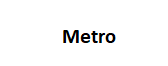 Metro