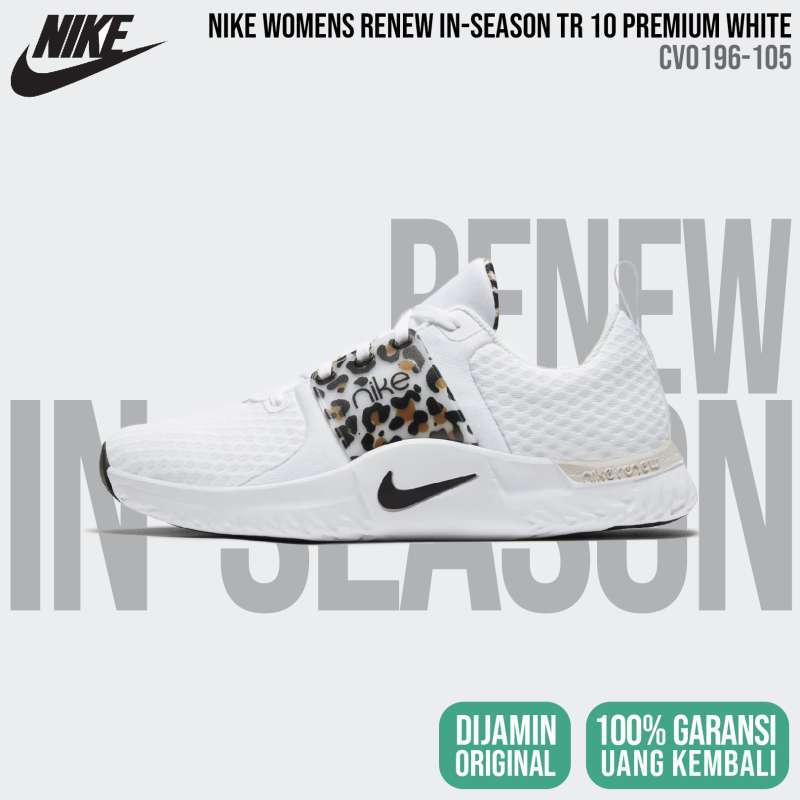 Jual Nike Renew In-Season TR 10 Premium [CV0196-105] White Womens Original  BNIB - Sepatu Wanita di Seller Screamy Sneakers - Kota Jakarta Selatan, DKI  Jakarta | Blibli