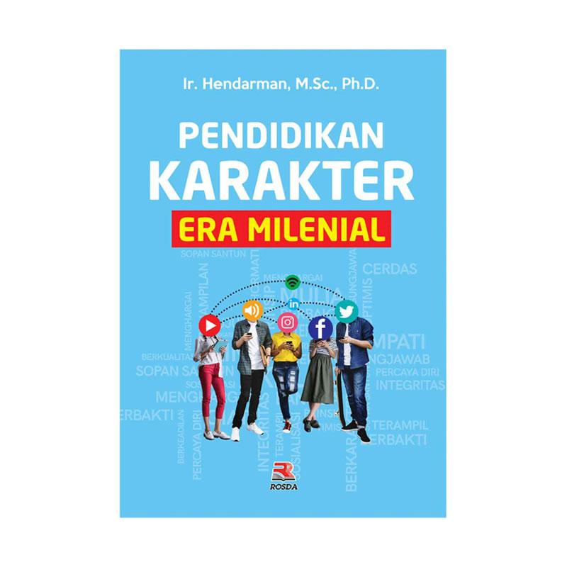 Jual Pt Remaja Rosdakarya Pendidikan Karakter Era Milenial By Hendarman Ir M Sc Ph D Buku Edukasi Online Oktober 2020 Blibli Com