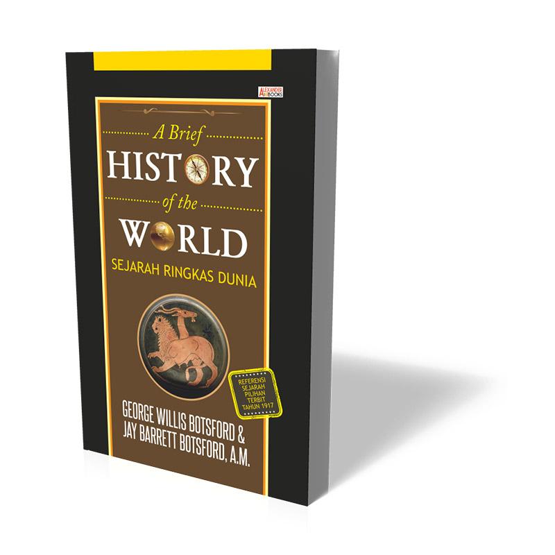 Jual Alexander Books A Brief History Of The World Sejarah Ringkas
