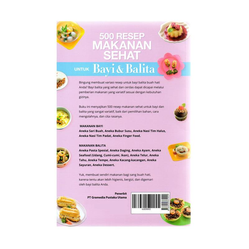 Jual Gramedia Pustaka Utama 500 Resep Dari Sang Ahli Kitab Makanan Bayi Balita Online November 2020 Blibli Com