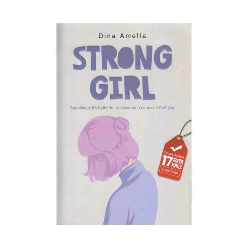 Jual Buku Kita Group Strong Girl By Dina Amelia Buku Novel Online Mei 2021 Blibli Jual Buku Kita Group Strong Girl By Dina Amelia Buku Novel Online Mei 2021 Blibli