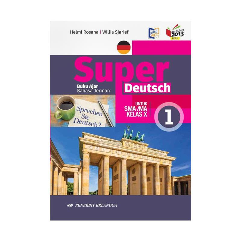 Penerbit Erlangga Super Deutsch B Jerman Sma 1 Kls X K13n Buku Bahasa Terbaru Agustus 2021 Harga Murah Kualitas Terjamin Blibli