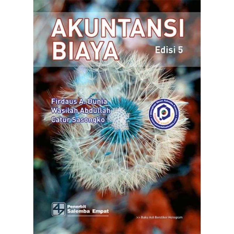 Jual Penerbit Salemba Empat Akuntansi Biaya E5 By Firdaus Ahmad Dunia Wasilah Abdullah Catur Sasongko Murah Mei 2021 Blibli