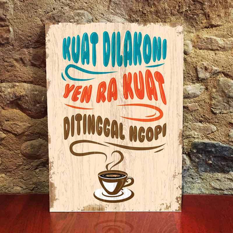 Jual Wonderpet Kuat Dilakoni Yen Ra Kuat Ditinggal Ngopi Poster Kayu Dekorasi Dinding Online Desember 2020 Blibli wonderpet kuat dilakoni yen ra kuat ditinggal ngopi poster kayu dekorasi dinding