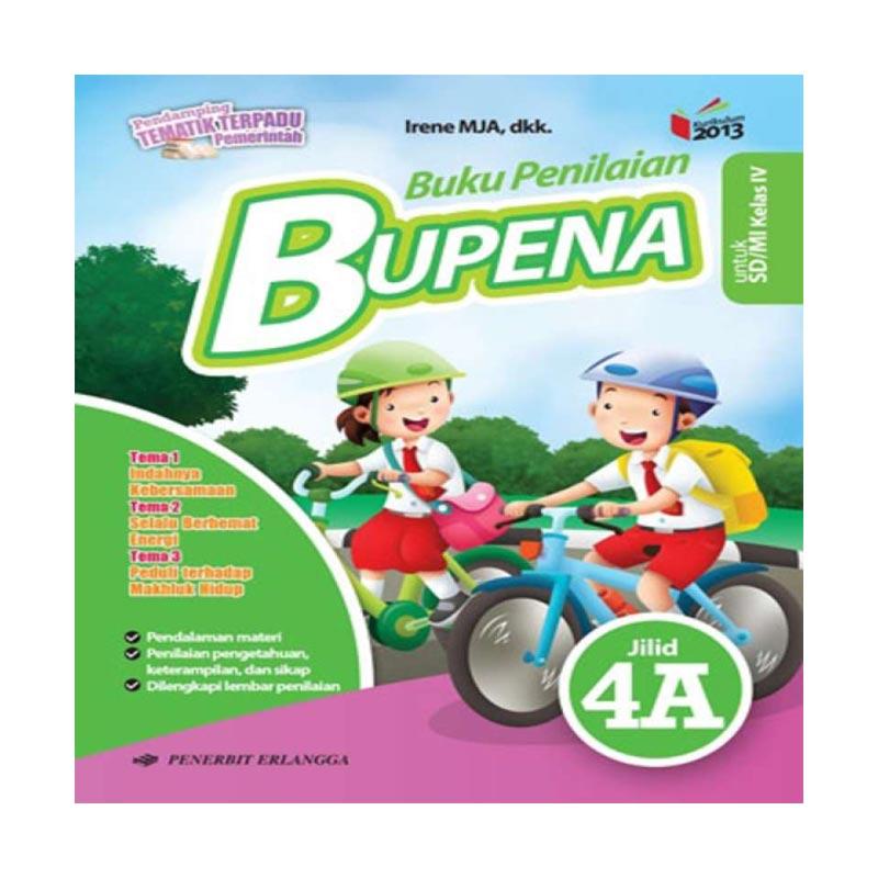 Erlangga Bupena Kls 4 Jl 4a Tema 1 2 3 Buku Edukasi Anak Terbaru Agustus 2021 Harga Murah Kualitas Terjamin Blibli