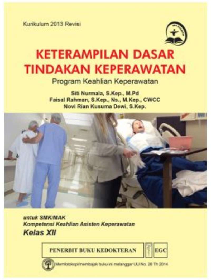 Jual Keterampilan Dasar Tindakan Keperawatan Kelas Xii Egc Original Murah Mei 2021 Blibli
