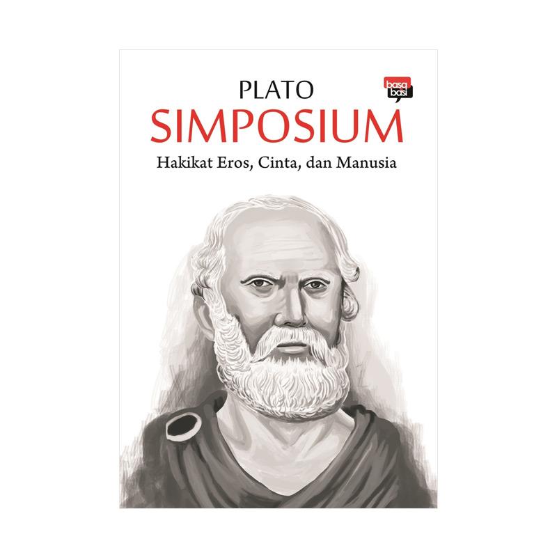 Jual Penerbit Basabasi Simposium Hakekat Eros Cinta Dan Manusia By Plato Buku Referensi Grey White Di Seller Ar Bookstore Kab Bantul Di Yogyakarta Blibli
