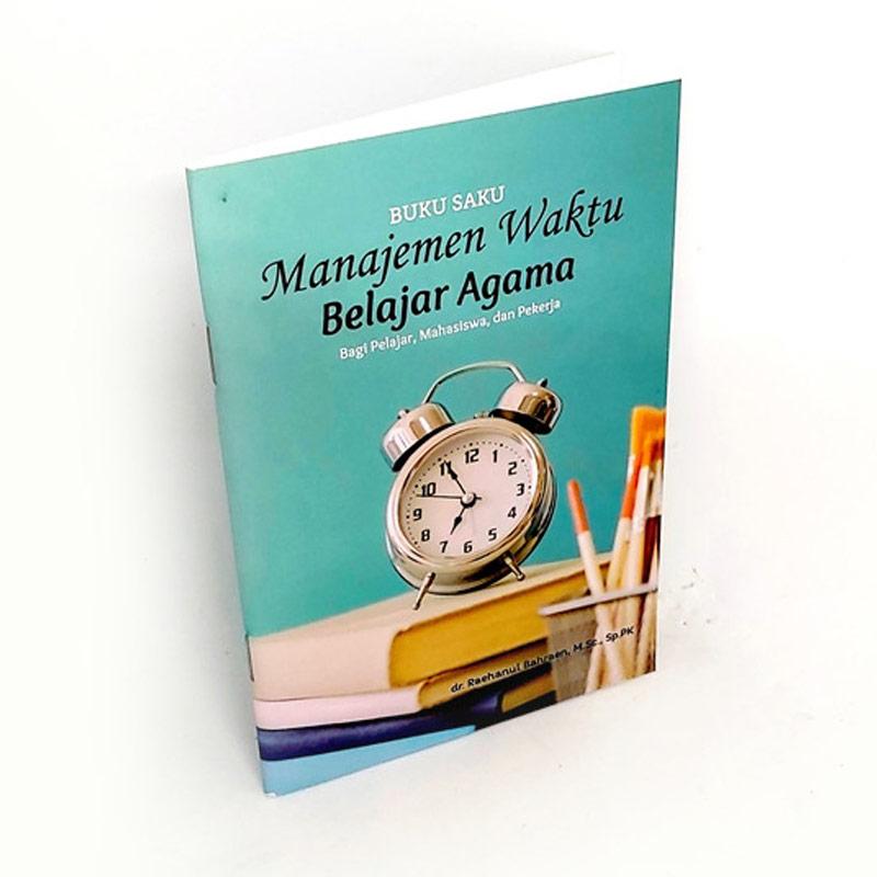 Jual Muslimafiyah Publishing Manajemen Waktu Belajar Agama Buku Islam Online Oktober 2020 Blibli Com